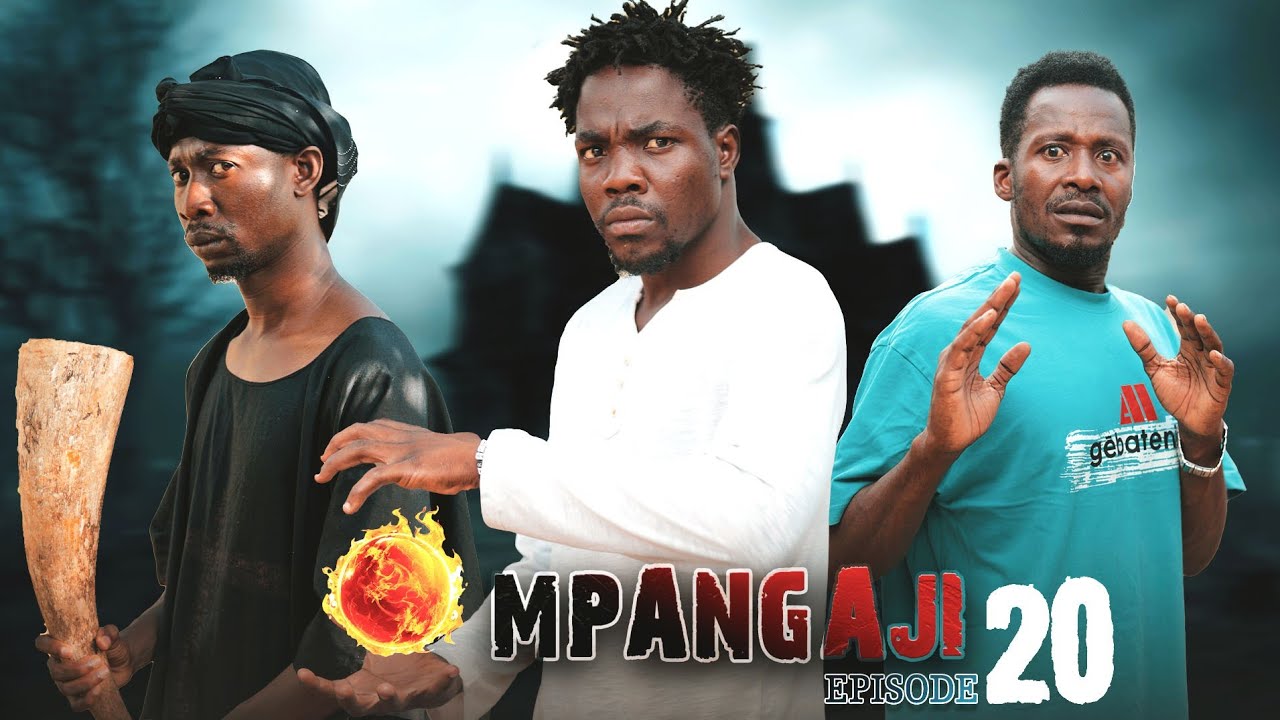 MPANGAJI  (20) #kakoso