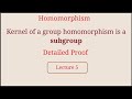Homomorphism|Kernel of group homomorphism is a subgroup|Proof|Group Theory|Lecture 5|Theta Classes
