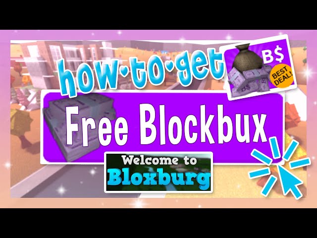 HOW TO EARN FREE BLOXBUX IN BLOXBURG