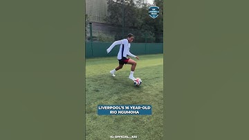LIVERPOOL WONDERKID RIO NGUMOHA ✨