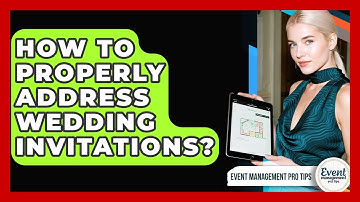 How To Properly Address Wedding Invitations? - Event Management Pro Tips