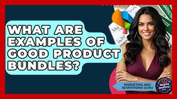 What Are Examples Of Good Product Bundles? - Marketing and Advertising Guru