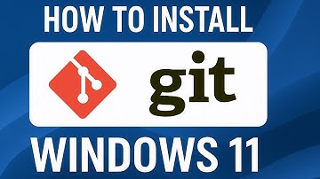 How to install Git on Windows 11 [Updated 2025]