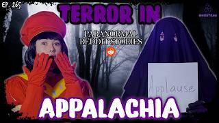 SCARIEST Reddit Stories from Appalachia || Ghosteas || Paranormal Podcast