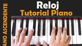 Video thumbnail of "RELOJ PIANO TUTORIAL"