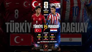 Türkiye vs Paraguay | FIFA World Cup 2026 | Match Preview, Prediction & Analysis | PSM