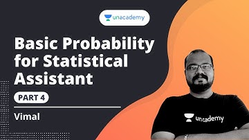 Basic Probability for Statistical Assistant  Part 4| Vimal