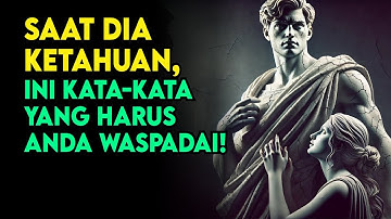 KETIKA SEORANG WANITA SELINGKUH, Ini Hal Pertama yang Dikatakannya Kepada Anda | PSIKOLOGI STOIK