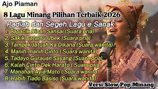 🔥 8 Lagu Minang Pilihan Terbaik 2026 | Cover Slow Pop Minang Terbaru & Terpopuler