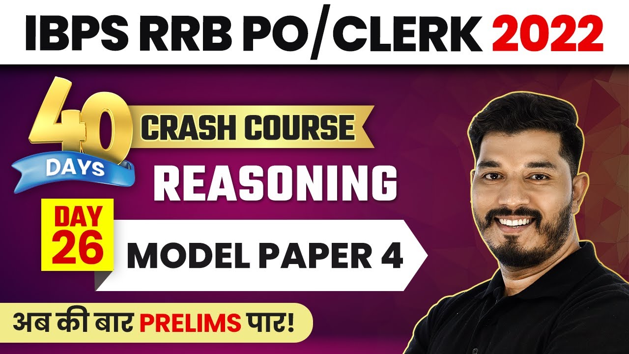 Complete Model Paper 4 | Reasoning Crash Course | IBPS RRB PO/CLERK ...