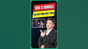Cách Tạo Video Bối Cảnh Phim Siêu Đỉnh Với VEO 3 Google AI