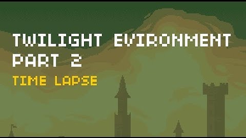 Twilight Environment Part 2 (Tiles) - Time Lapse
