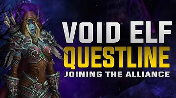 Void Elf Questline | Voiceover | This is HOW the Void Elves Join the Alliance Forces! | SPOILERS!