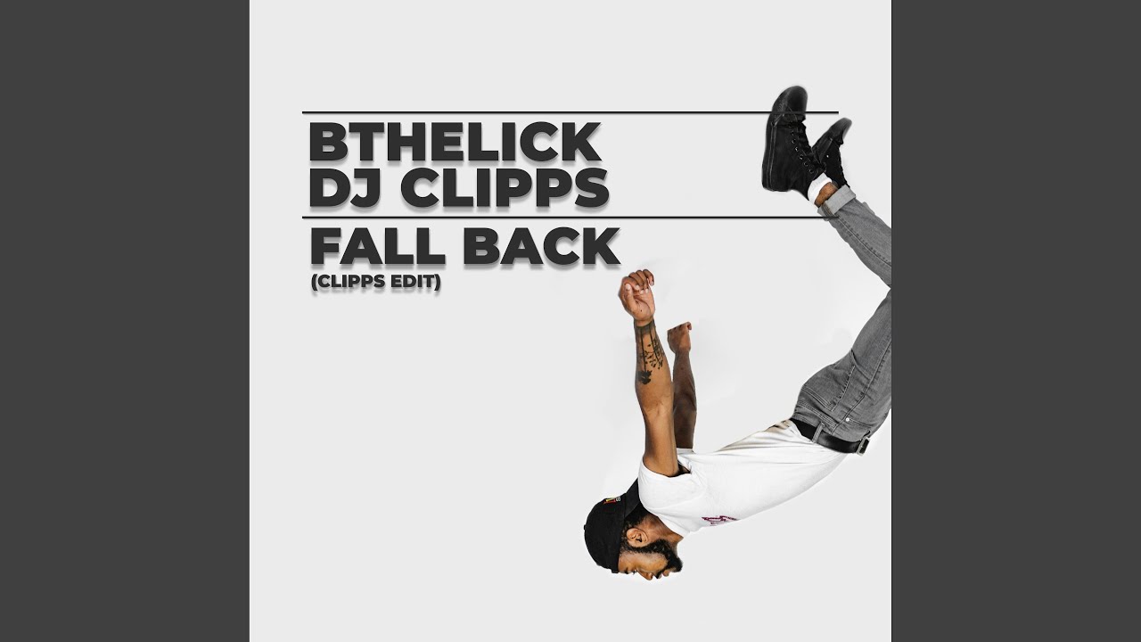 Fall Back (Clipps Edit) adlı videoyu YouTube'da izle
