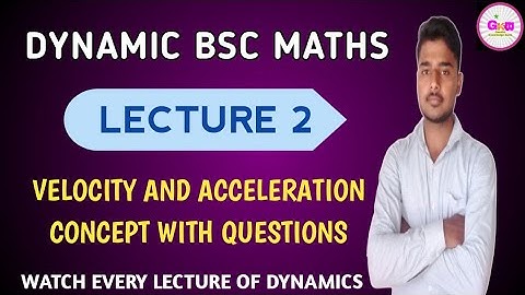 Dynamics Bsc 2nd Year | Dynamics Math Bsc 3rd Year | Dynamics Math Bsc 2nd Year