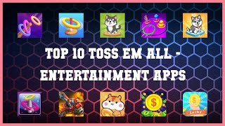 Top 10 Toss Em All Android App screenshot 4