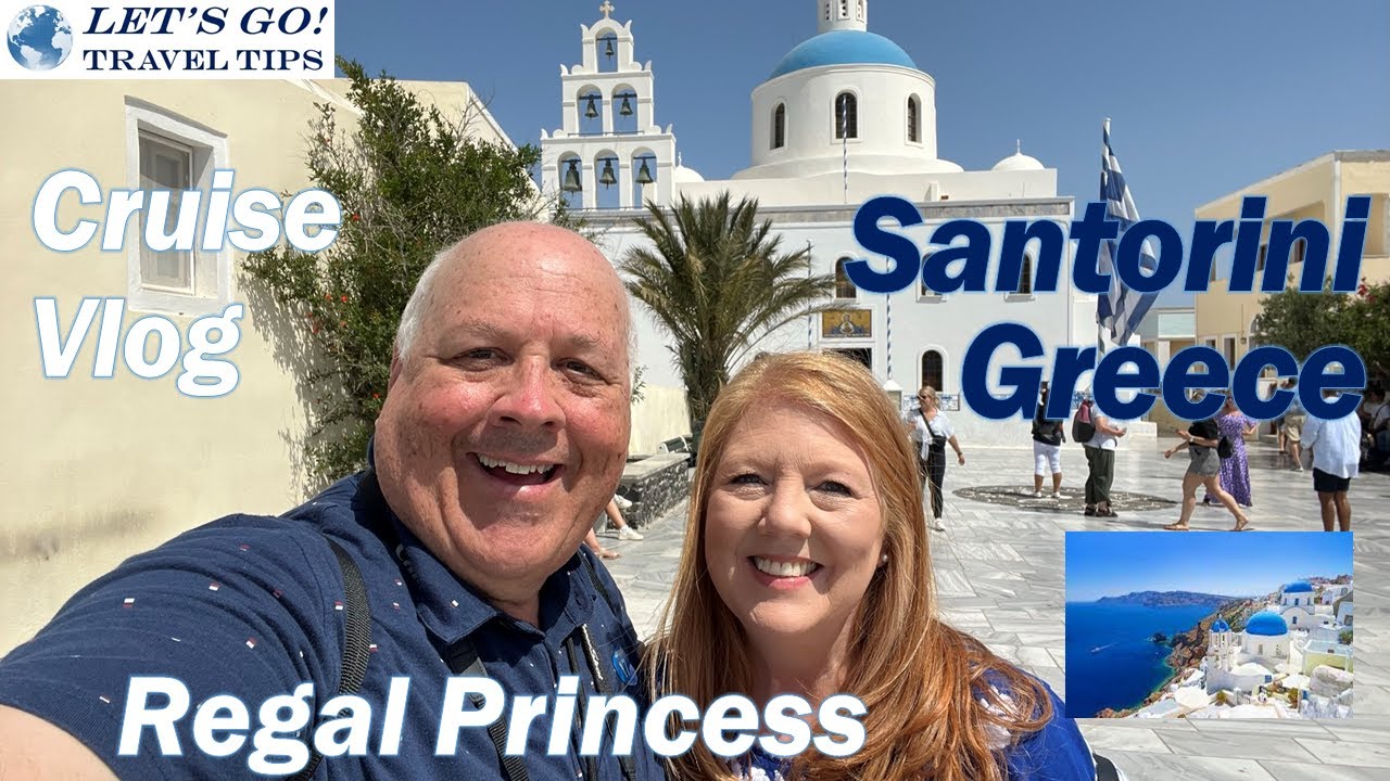 MEDITERRANEAN CRUISE VLOG FULL DAY SANTORINI ISLAND OIA THERA/FIRA GREECE REGAL PRINCESS JUNE 2022