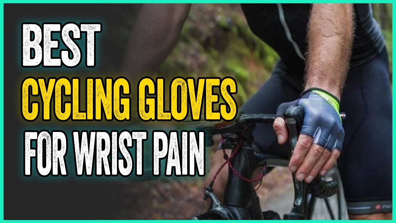 Best Cycling Gloves For Wrist Pain, According to Our Tests