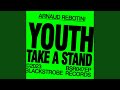 Miniature de la vidéo de la chanson Youth! Take A Stand (Dave Clarke Remix)