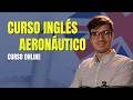 Curso de Inglés Aeronáutico | Fraseología profesional en aviación