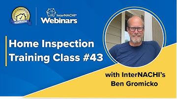 Home Inspection Training Class #43