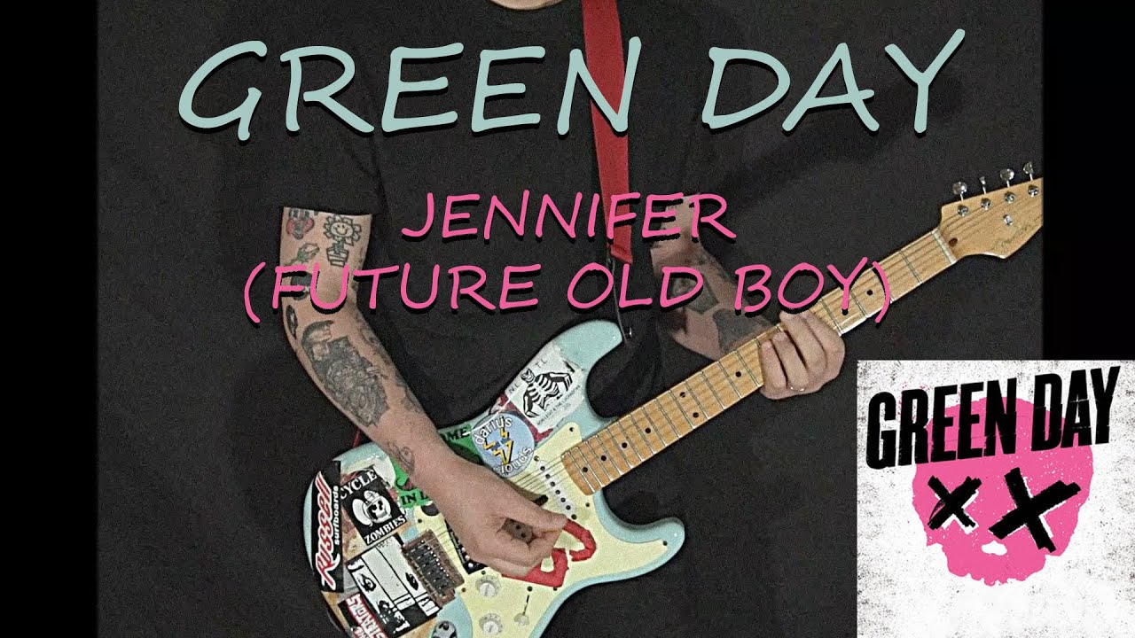 GREEN DAY - Jennifer - GUITAR COVER (unreleased song)