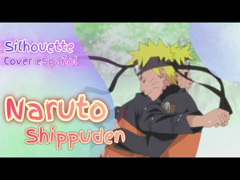 Naruto Shippuden | Opening 16 | Silhouette | Cover español