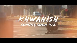 Khwahish Music Video - Trailer - Jai Matt Feat Arpit G