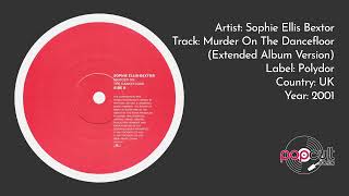 Sophie Ellis Bextor - Murder On The Dancefloor (Extended Album Version)