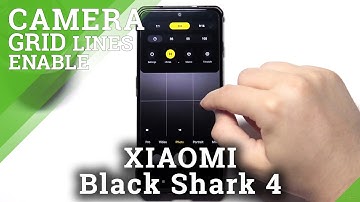How to Activate Camera Grid Lines in XIAOMI Black Shark 4 – Set Orientation Lines
