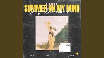 I Got Summer On My Mind
