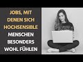 Das sind die besten jobs fr hochsensible menschen