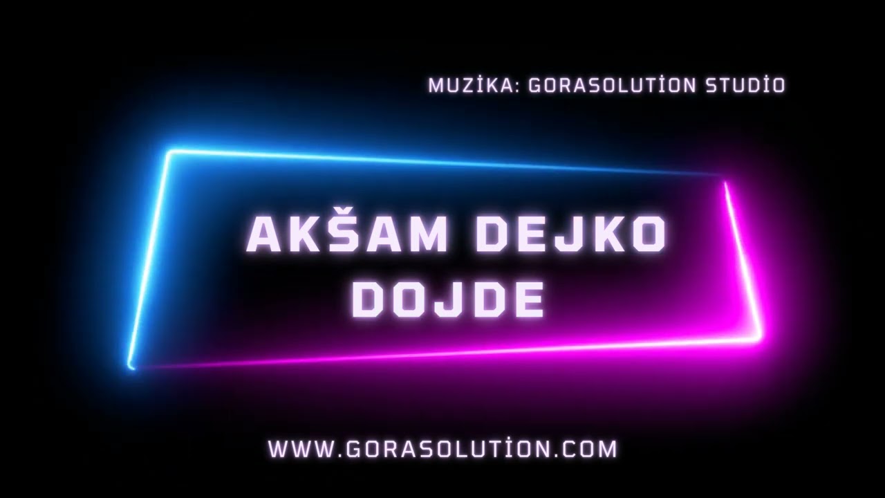 Akšam Dejko Dojde Goranska Pesma 2026 Novo 