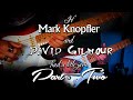 If mark knopfler  david gilmour had a little jam part two