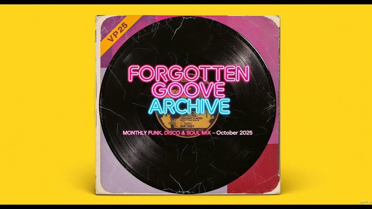 Forgotten Groove Archive – October 2025 | Monthly Funk, Disco & Soul Mix