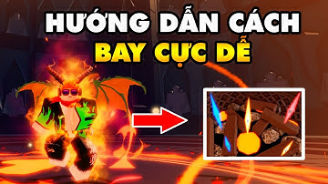 Hướng Dẫn Cách Bay Cực Dễ Khi Up Tộc Rồng V4 || Blox Fruits!