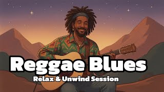 Download Lagu Reggae Blues • Relax \u0026 Unwind Session MP3