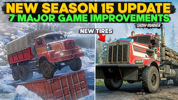 New Season 15 Update 7 Major Improvements in SnowRunner You Need to Know