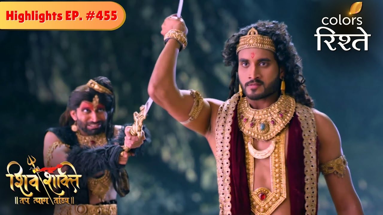 Nahusa Battles Hunda to Save Ashok Sundari | Shiv Shakti | Highlights | Episode 455