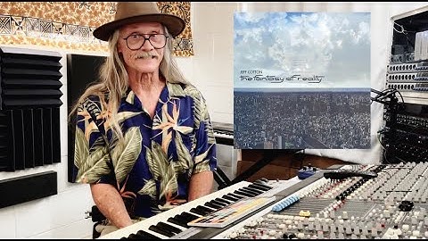 Jeff Cotton - The Fantasy of Reality - Out Now