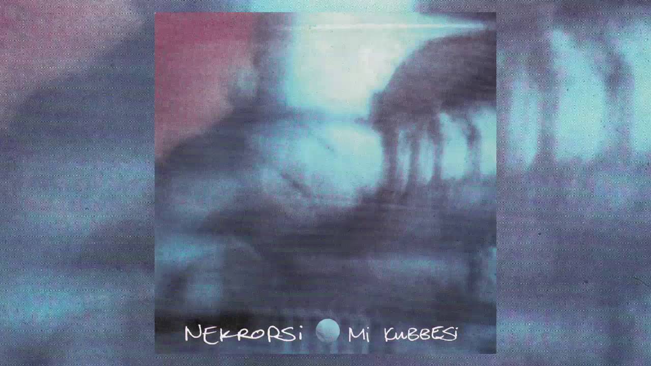 Nekropsi - Derinlik / Mi Kubbesi 