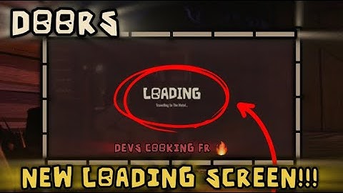 DOORS UPDATE NEWS: *NEW* Loading Screen Coming In Doors Next Update!