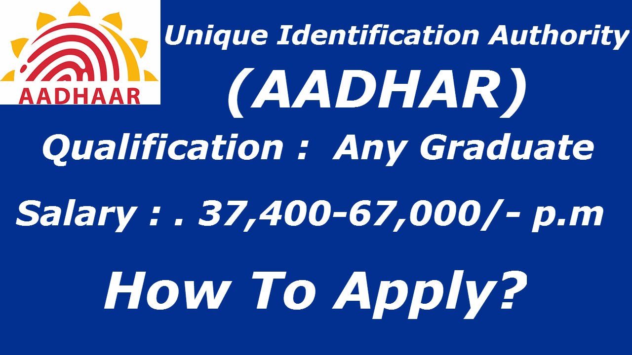 Unique Identification Authority (Aadhar ) of India Recruitment - 2015 ...