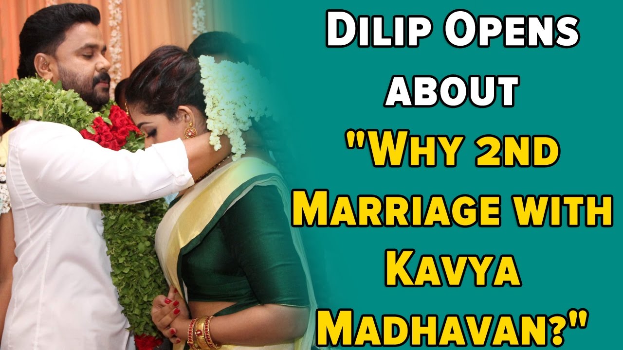 Dilip Opens About 2Nd Marriage With Kavya Madhavan -9865