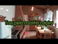 Tour pela cozinha caipira