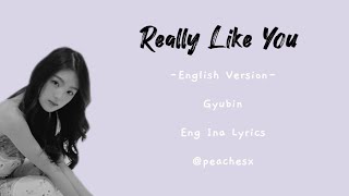 Gyubin (규빈) 'Really Like You' | ColorCodedLyrics | Lirik Terjemahan| Han Rom Eng Ina Lyrics |