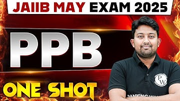 JAIIB PPB Marathon Class | JAIIB PPB One Shot | PPB JAIIB 2025 | by Arvind Shukla