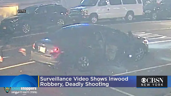 Surveillance Video Shows Inwood Robbery, Shooting ...