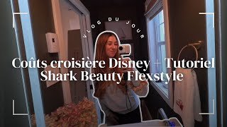 Download Lagu Coûts croisière Disney + Tutoriel Shark Beauty Flexstyle | vlog MP3