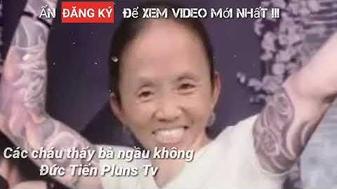 [Bà Tân Vê Lốc] || Các cháu thấy bà ngầu không || Đức Tiến Pluns Tv.